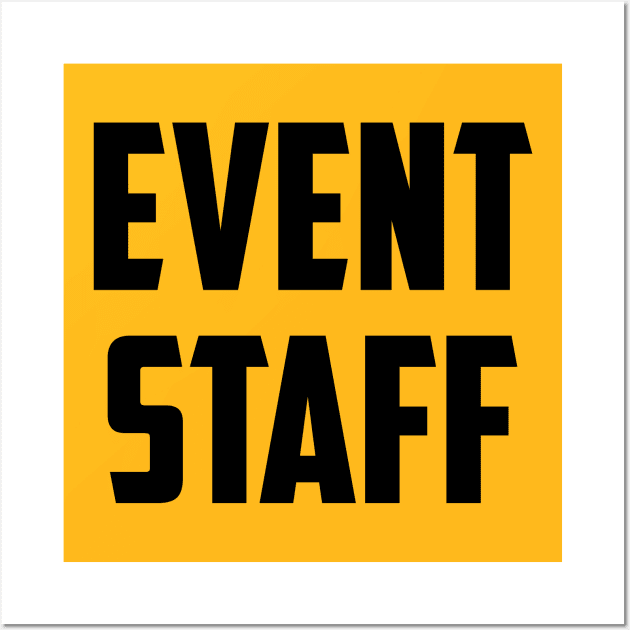 Event Staff Wall Art by NobleTeeShop